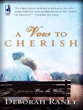 Title details for A Vow To Cherish by Deborah Raney - Wait list